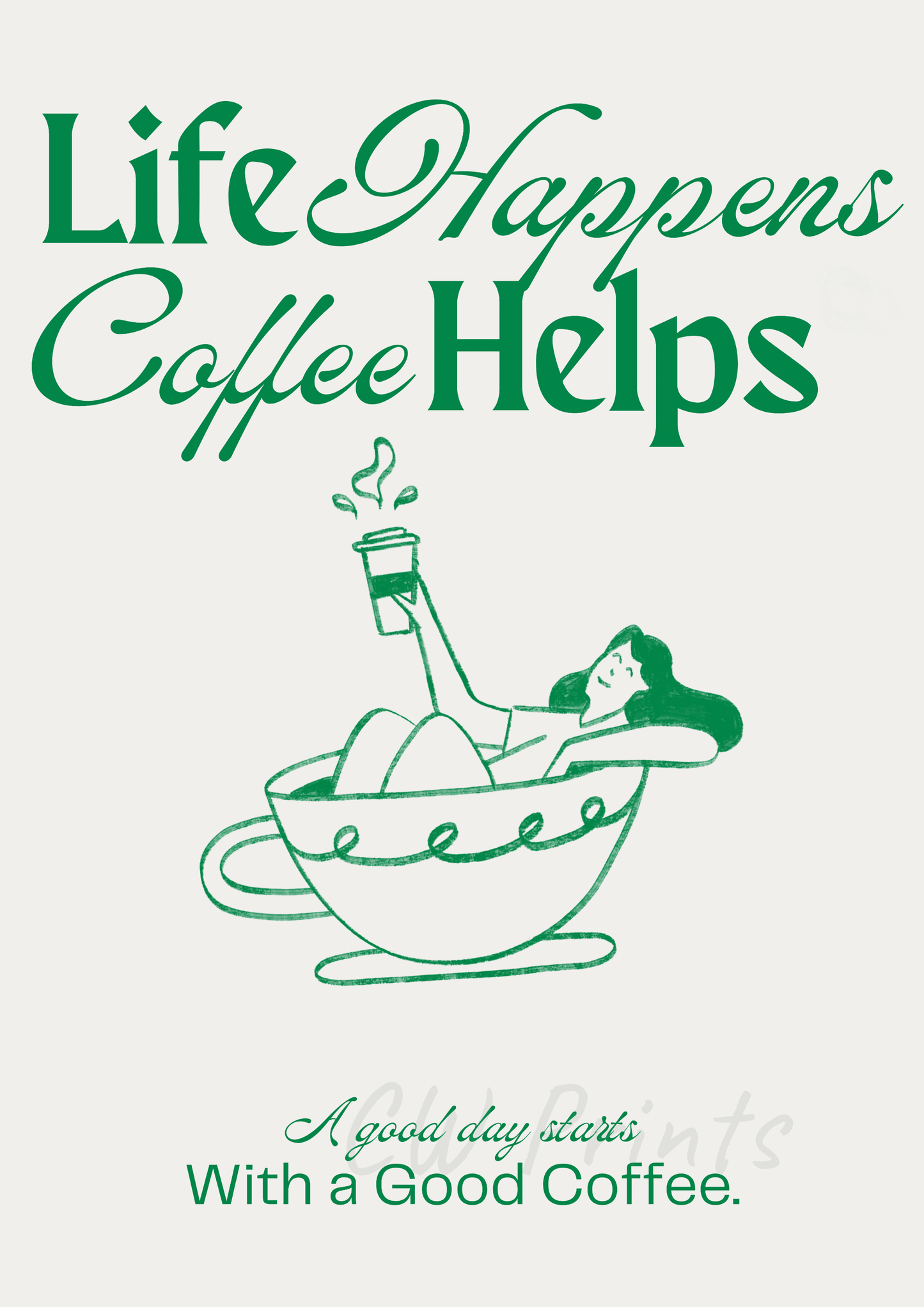 Life Happens, Coffee Helps
