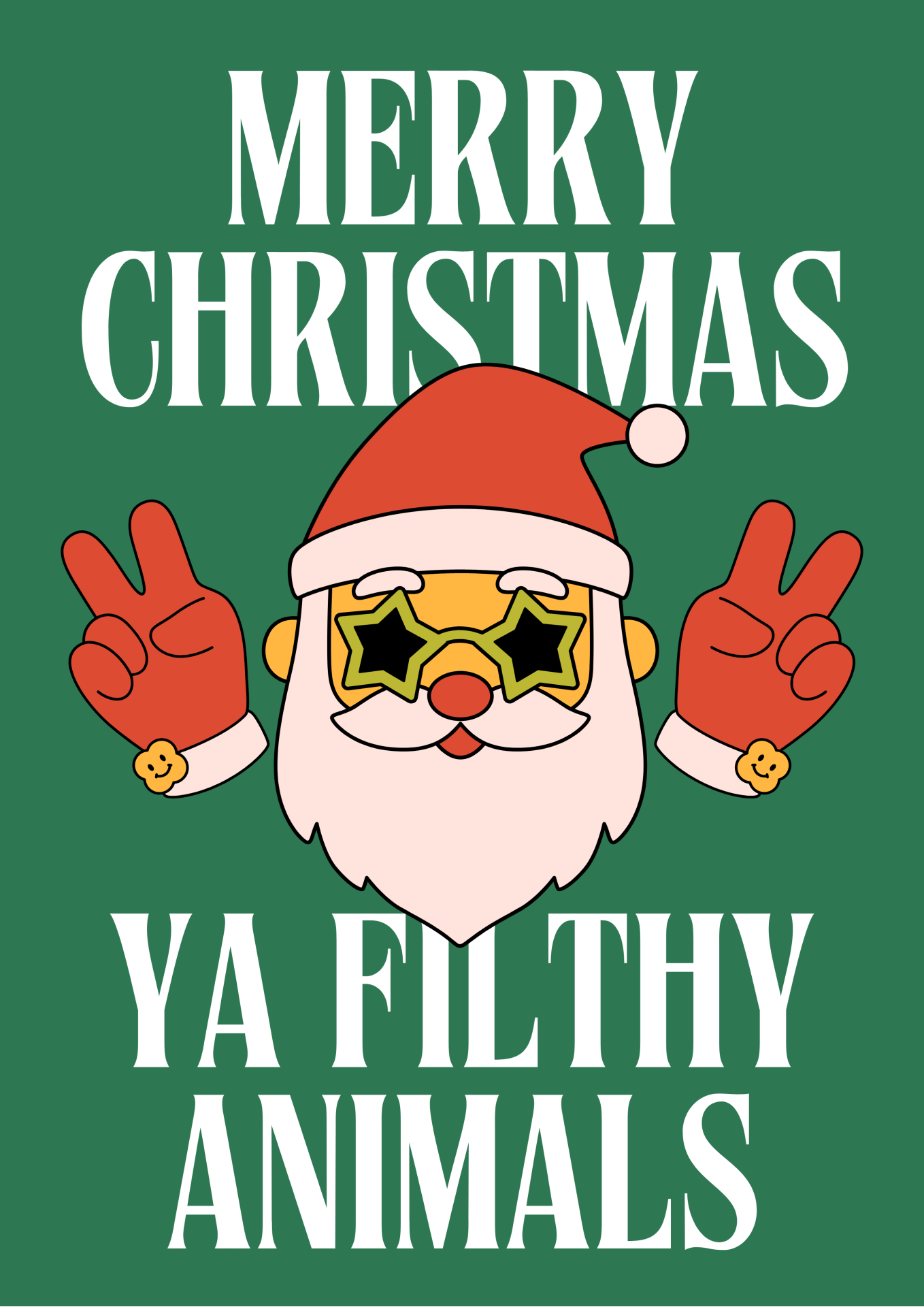 Merry Xmas Ya Filthy Animal