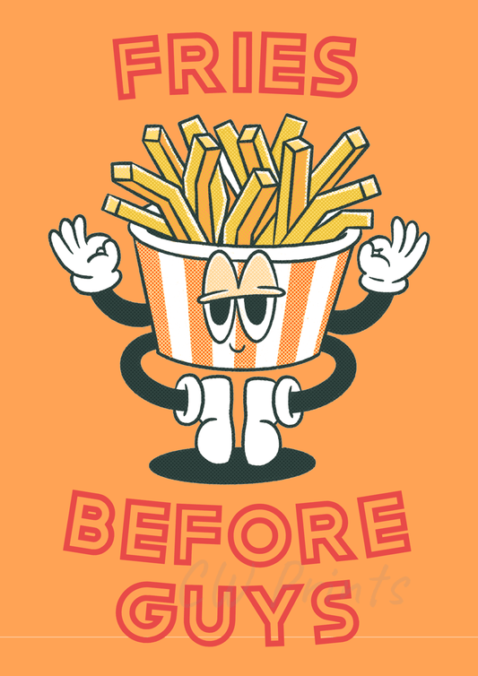 Fries Before Guys